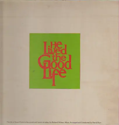 Richard Wilson - David Karr - He Lived The Good Life