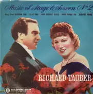 Richard Tauber - Songs of Stage and Screen No. 2