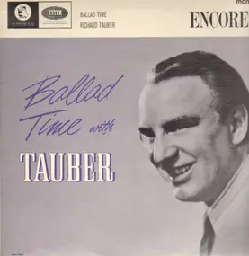 Richard Tauber - Ballad Time With Richard Tauber