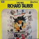 LP - Richard Tauber - This Was Richard Tauber