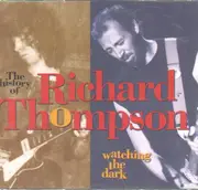 CD-Box - Richard Thompson - Watching The Dark