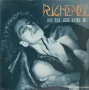 12'' - Richenel - Are You Just Using Me