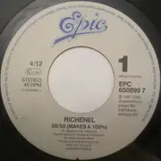 7inch Vinyl Single - Richenel - 50/50 (Makes A 100%)