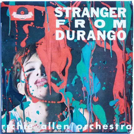 Richie Allen Orchestra - Stranger From Durango