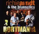 CD - Richie Arndt & The Bluenatics - Rorymania