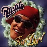 Richie - Für Dir!