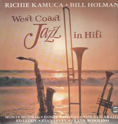 Richie Kamuca • Bill Holman - West Coast Jazz In Hifi