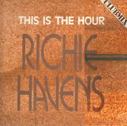 Richie Havens - This Is The Hour