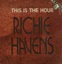 12inch Vinyl Single - Richie Havens - This Is The Hour