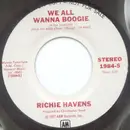 7inch Vinyl Single - Richie Havens - We All Wanna Boogie