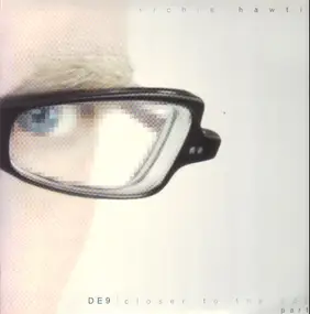 Richie Hawtin - De9 : Closer To The Edit