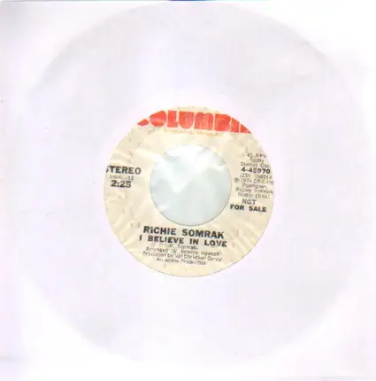 Richie Somrak - I Believe In Love