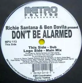 Richie Santana - Don't Be Alarmed