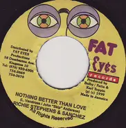 Richie Stephens & Sanchez - Nothing Better Than Love