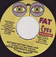 Richie Stephens & Sanchez - Nothing Better Than Love