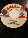 7inch Vinyl Single - Richie Stephens - She's Got It