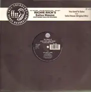 Richie Rich Featuring Ralphi Rosario - The Remix Of  Richie Rich's Salsa House