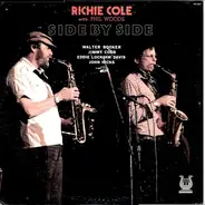 Richie Cole With Phil Woods , Walter Booker , Jimmy Cobb , Eddie 'Lockjaw' Davis , John Hicks - Side By Side