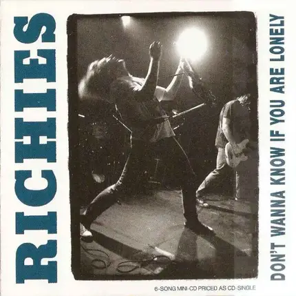 Richies - Don't Wanna Know If You Are Lonely