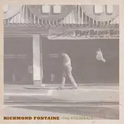 Richmond Fontaine - The Fitzgerald