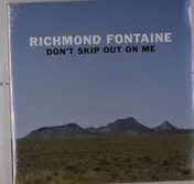 Richmond Fontaine - Don't Skip Out On Me