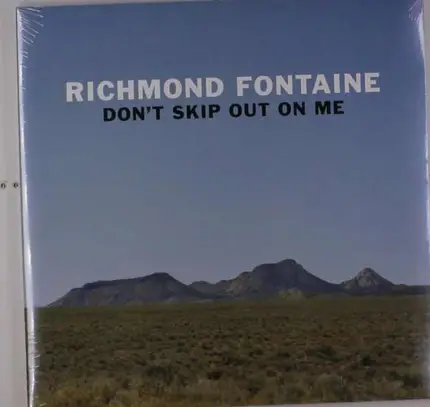 Richmond Fontaine - Don't Skip Out On Me