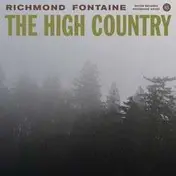 Richmond Fontaine - High Country