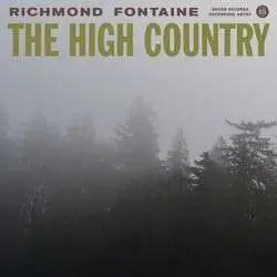Richmond Fontaine - High Country