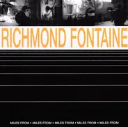 Richmond Fontaine - Miles From
