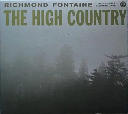 Richmond Fontaine - The High Country