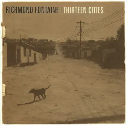 Richmond Fontaine - Thirteen Cities