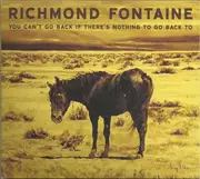 CD - Richmond Fontaine - You Can't Go Back If There's Nothing To Go Back To