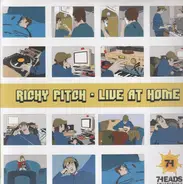 Richy Pitch - Live at Home