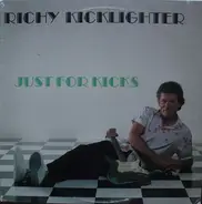 Richy Kicklighter - Just For Kicks