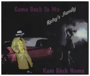 Richy´s Family - Come Back To Me / Kum Bäck Home