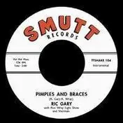 RIC - PIMPLES & BRACES