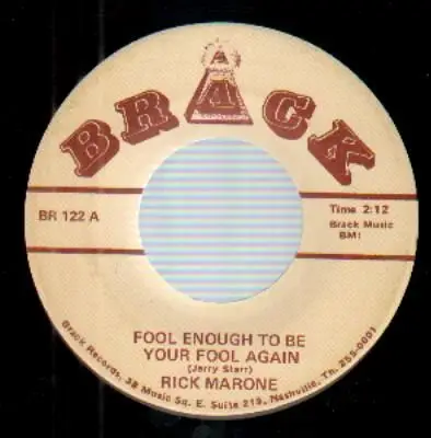 Rick Marone - Fool Enough To Be Your Fool Again / You're Just Like Sunshine