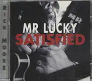 Rick Moore & Mr. Lucky - Satisfied