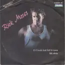 7inch Vinyl Single - Rick Moses - If I Could Just Fall In Love / Still Alive
