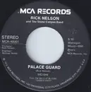 7inch Vinyl Single - Rick Nelson & The Stone Canyon Band - Palace Guard