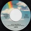 7inch Vinyl Single - Rick Nelson & The Stone Canyon Band - Garden Party