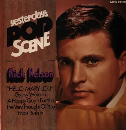 Rick Nelson - Yesterday's Pop Scene