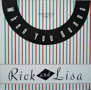 12inch Vinyl Single - Rick Astley And Lisa Fabien - When You Gonna