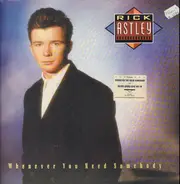 Rick Astley - Whenever You Need Somebody