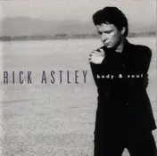 Rick Astley - Body & Soul