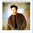 7inch Vinyl Single - Rick Astley - She Wants To Dance With Me