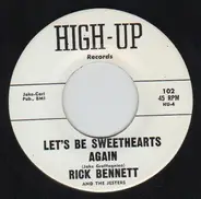 Rick Bennett - Go On Home / Let's Be Sweethearts Again