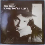 12inch Vinyl Single - Rick Bonner - Know You're Alive - EP