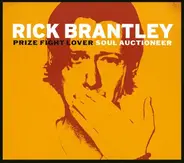 Rick Brantley - Prize Fight Lover Soul Auctioneer