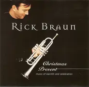 Rick Braun - Christmas Present